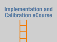 Implementation and Calibration eCourse